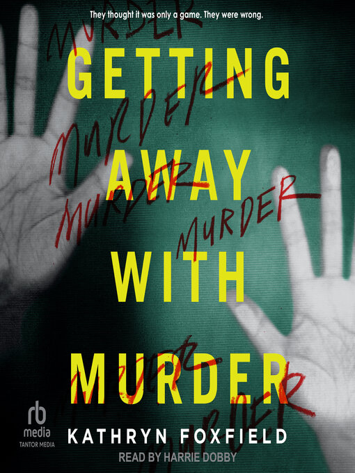 Title details for Getting Away With Murder by Kathryn Foxfield - Available